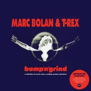 Bolan Marc & T. Rex - Bump N Grind (Coloured) [import] in der Gruppe UNSERE TIPPS / Record Store Day / RSD2013-2020 bei Bengans Skivbutik AB (3556310)