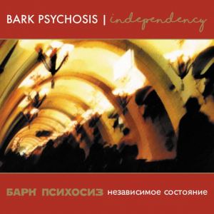 Bark Psychosis - Independency (Singles Collection) in der Gruppe VINYL bei Bengans Skivbutik AB (3556321)