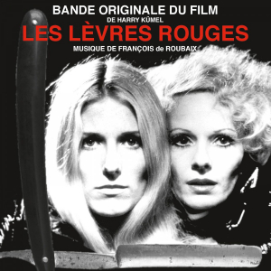 Roubaix Francois De - Les Levres Rouges -Clrd in der Gruppe VINYL bei Bengans Skivbutik AB (3556431)