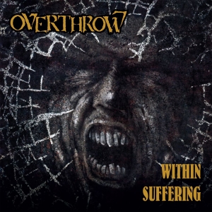 Overthrow - Within Suffering in der Gruppe CD bei Bengans Skivbutik AB (3557950)