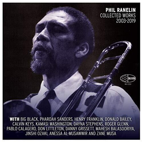 Ranelin Phil - Phil Ranelin Collected 2003-2019 in der Gruppe CD / Bestseller bei Bengans Skivbutik AB (3558536)
