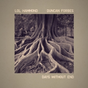 Hammond Lol And Duncan Forbes - Days Without End in der Gruppe CD bei Bengans Skivbutik AB (3558552)