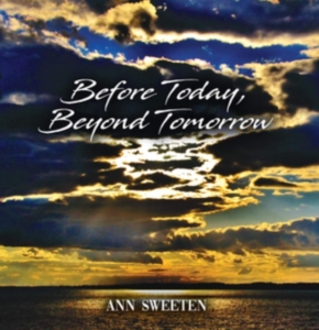 Sweeten Ann - Before Today, Beyond Tomorrow in der Gruppe CD bei Bengans Skivbutik AB (3558644)