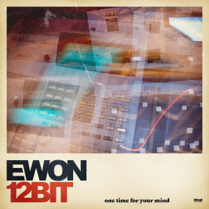 Ewon12Bit - One Time For Your Mind in der Gruppe VINYL bei Bengans Skivbutik AB (3558670)