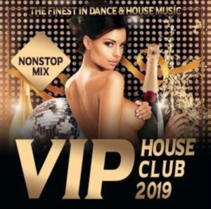 Blandade Artister - V.I.P. House Club 2019 in der Gruppe CD bei Bengans Skivbutik AB (3558709)