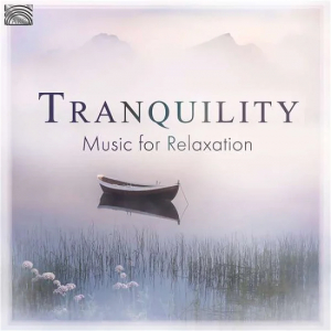Various - Tranquility - Music For Relaxation in der Gruppe CD bei Bengans Skivbutik AB (3558742)