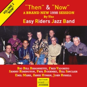 Easy Riders Jazz Band - Then And Now Vol.2 in der Gruppe CD bei Bengans Skivbutik AB (3559630)