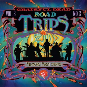 Grateful Dead - Road Trips 3Fillmore East 5-15-70 in der Gruppe Minishops / Grateful Dead bei Bengans Skivbutik AB (3559672)