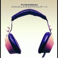 Fu Manchu - Godzillaæs/Eatinæ Dust +4 in der Gruppe CD / Hårdrock,Pop-Rock bei Bengans Skivbutik AB (3559753)