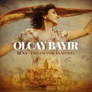 Bayirolcay - Rüya - Dream From Anatolia in der Gruppe CD bei Bengans Skivbutik AB (3559777)