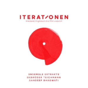 Gebrüder Teichmann/Ensemble Extrakt - Iternationen - Resonant Response in der Gruppe CD bei Bengans Skivbutik AB (3565456)
