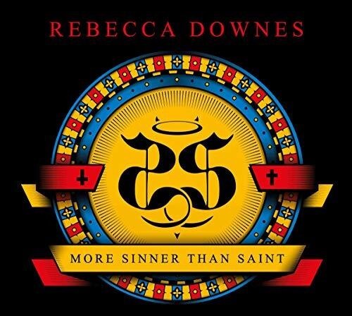 Downes Rebecca - More Sinner Than Saint in der Gruppe CD / Rock bei Bengans Skivbutik AB (3565509)