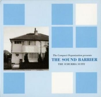 The Sound Barrier - Suburbia Suite in der Gruppe CD / Pop bei Bengans Skivbutik AB (3565512)