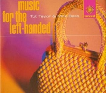 Taylor Tot And Mick Bass - Music For The Left-Handed in der Gruppe CD / Bestseller bei Bengans Skivbutik AB (3565514)