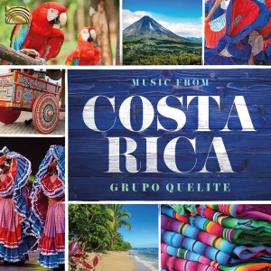 Groupo Quelite - Music From Costa Rica in der Gruppe CD bei Bengans Skivbutik AB (3566096)