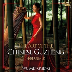 Mengmeng Wu - The Art Of The Chinese Guzheng in der Gruppe CD bei Bengans Skivbutik AB (3566099)