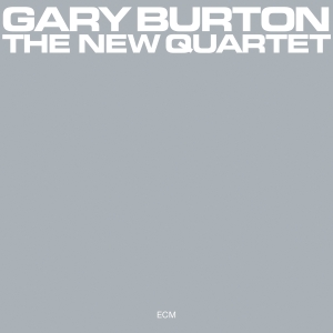 Burton Gary - The New Quartet in der Gruppe CD bei Bengans Skivbutik AB (3566172)