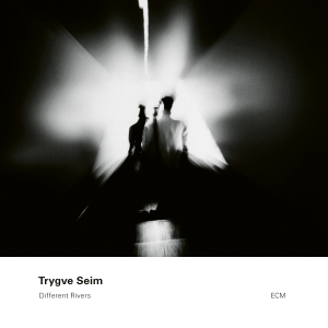 Seim Trygve - Different Rivers in der Gruppe UNSERE TIPPS / Klassiska lablar / ECM Records bei Bengans Skivbutik AB (3566189)