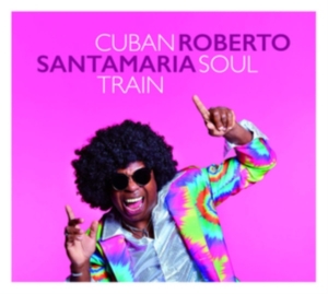 Santamaria Roberto - Cuban Soul Train in der Gruppe CD bei Bengans Skivbutik AB (3566784)