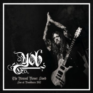 Yob - Unreal Never Lived The 2 Lp Live At in der Gruppe VINYL bei Bengans Skivbutik AB (3568123)