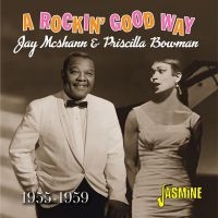 Mcshann Jay And Priscilla Bowman - A Rockin' Good Way (1955-59) in der Gruppe CD bei Bengans Skivbutik AB (3597209)