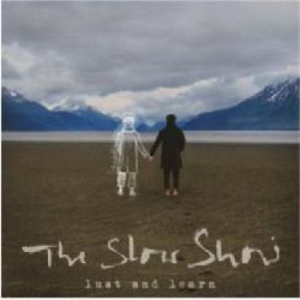 Slow Show - Lust And Learn in der Gruppe CD bei Bengans Skivbutik AB (3597289)
