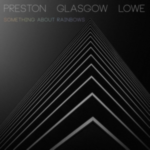 Prston-Glasgow-Lowe - Something About Rainbows in der Gruppe VINYL bei Bengans Skivbutik AB (3597293)