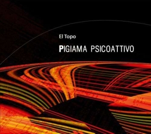 Topo - Pigiama Psicoattivo in der Gruppe CD bei Bengans Skivbutik AB (3597467)