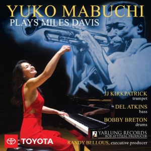 Yuko Mabuchi - Yuko Mabuchi Plays Miles Davis in der Gruppe CD bei Bengans Skivbutik AB (3597487)