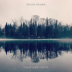 Hearn Kevin - Calm And Cents in der Gruppe CD / Pop bei Bengans Skivbutik AB (3599443)