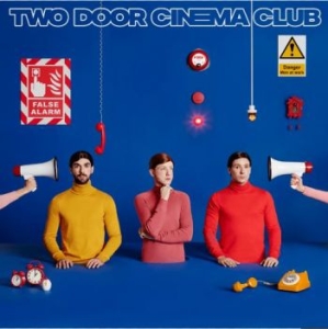 Two Door Cinema Club - False Alarm - Ltd.Ed. (Yellow Vinyl in der Gruppe VINYL bei Bengans Skivbutik AB (3601476)