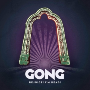 Gong - Rejoice! I'm Dead! in der Gruppe VINYL / Pop-Rock bei Bengans Skivbutik AB (3601558)
