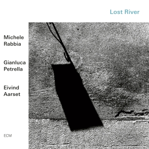 Rabbia Michele Petrella Gianluca - Lost River in der Gruppe CD bei Bengans Skivbutik AB (3601638)