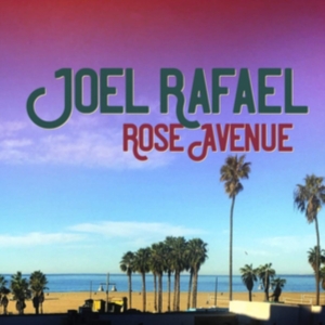 Joel Rafael - Rose Avenue (Vinyl) in der Gruppe VINYL bei Bengans Skivbutik AB (3602024)