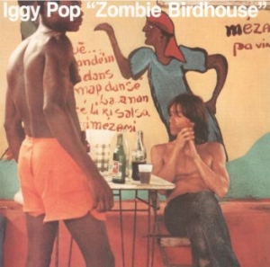 Iggy Pop - Zombie Birdhouse in der Gruppe CD bei Bengans Skivbutik AB (3602985)