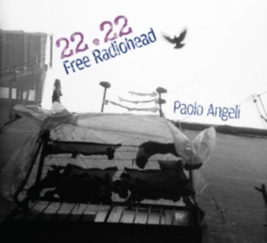 Angeli Paolo - 22.22 Free Radiohead in der Gruppe CD bei Bengans Skivbutik AB (3603042)