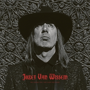 Wissem Jozef Van - We Adore You, You Have No Name in der Gruppe CD bei Bengans Skivbutik AB (3603093)