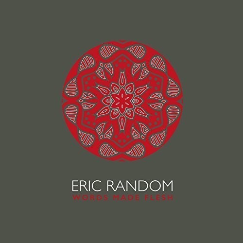 Eric Random - Words Made Flesh in der Gruppe CD / Rock bei Bengans Skivbutik AB (3603102)
