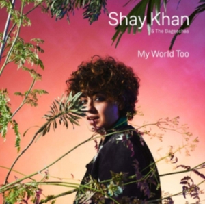 Khan Shay - My World Too in der Gruppe CD bei Bengans Skivbutik AB (3603174)