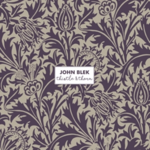 Blek John - Thistle & Thorn in der Gruppe CD bei Bengans Skivbutik AB (3603627)