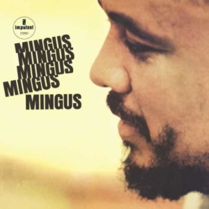 Charlie Mingus - Mingus Mingus Mingus... (Vinyl) in der Gruppe VINYL bei Bengans Skivbutik AB (3623314)