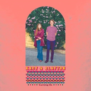 Kacy & Clayton - Carrying On - Ltd.Ed. in der Gruppe VINYL bei Bengans Skivbutik AB (3623532)