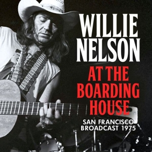 Nelson Willie - At The Boarding House (Live Broadca in der Gruppe CD bei Bengans Skivbutik AB (3624430)
