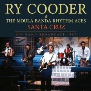 Ry Cooder - Santa Cruz (Live Broadcast 1987) in der Gruppe CD bei Bengans Skivbutik AB (3624437)