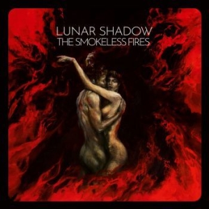 Lunar Shadow - Smokeless Fires The in der Gruppe CD bei Bengans Skivbutik AB (3625194)
