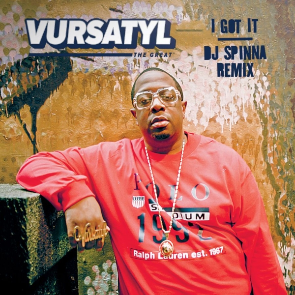Vursatyl - I Got It (Dj Spinna Remix) / Bring in der Gruppe VINYL / Hip Hop bei Bengans Skivbutik AB (3625261)