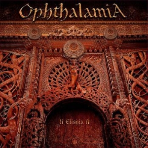 Ophthalamia - Ii Elishia Ii (2 Cd) in der Gruppe CD bei Bengans Skivbutik AB (3629332)