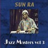 Sun Ra - Jazz Masters Vol.3 in der Gruppe CD bei Bengans Skivbutik AB (3629609)
