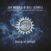 Wobble Jah & Bill Laswell - Realm Of Spells in der Gruppe CD bei Bengans Skivbutik AB (3629638)