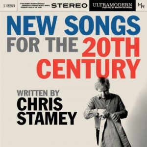 Stamey Chris - New Songs For The 20Th Century in der Gruppe CD bei Bengans Skivbutik AB (3632129)